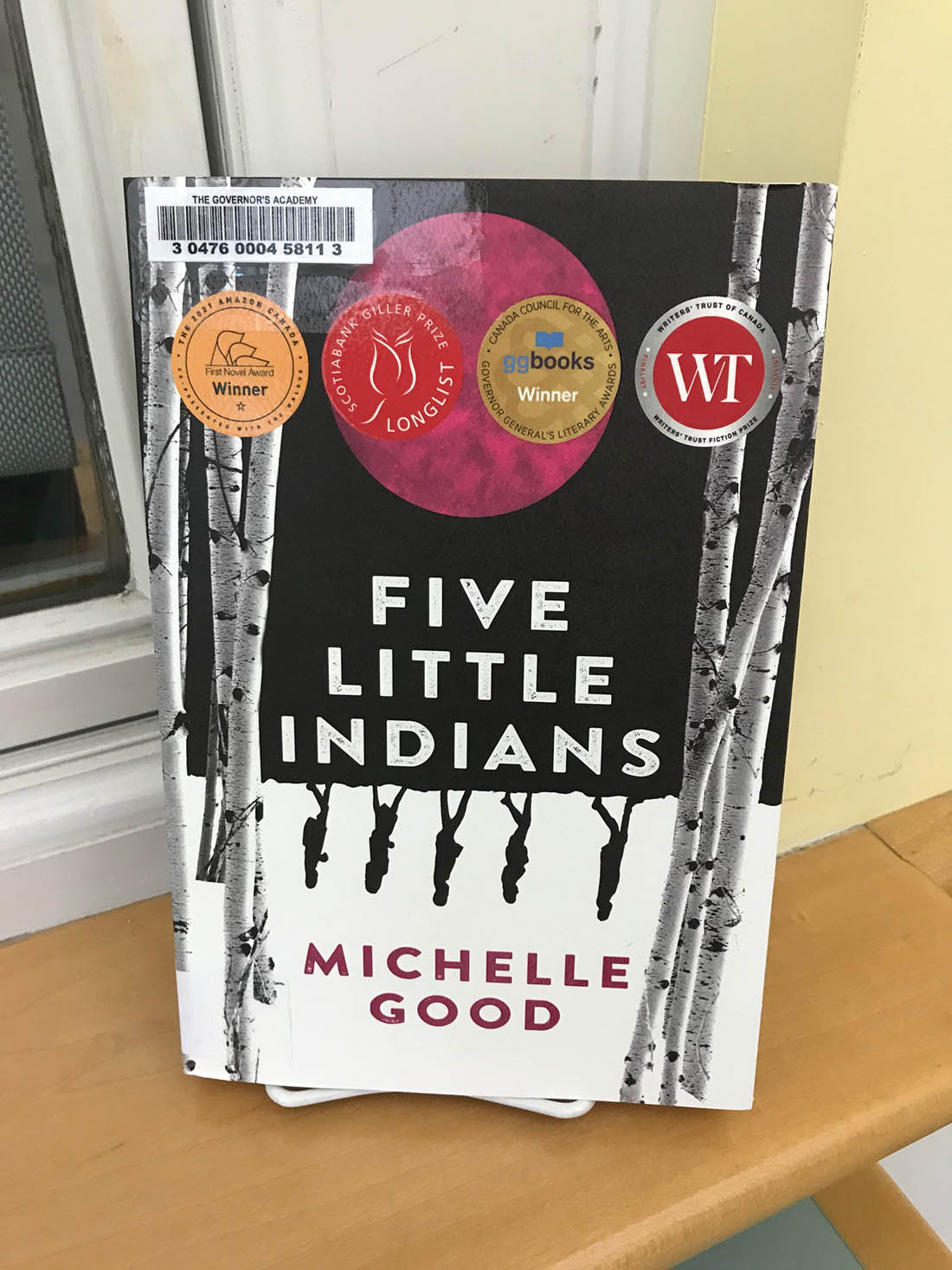 Five Little Indians by Michelle Good Five Little Indians by Michelle Good
