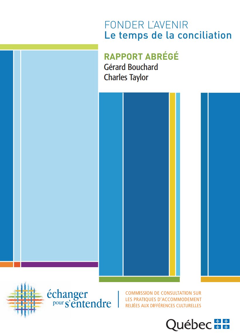 Couverture du rapport intitulé «&nbsp;FONDER L'AVENIR Le temps de la conciliation&nbsp;» par Gérard Bouchard et Charles Taylor.